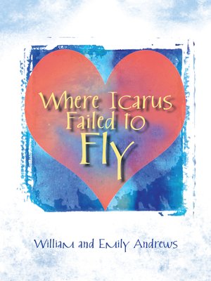 cover image of Where Icarus Failed to Fly